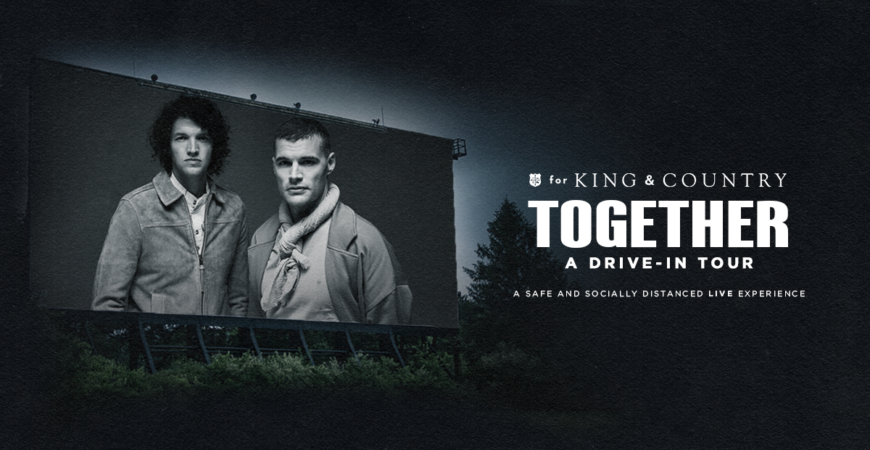 for King & Country Together: A Drive-In Tour